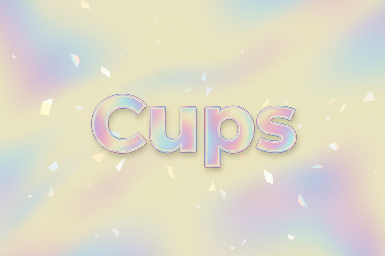 Cups
